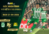 fb88-soi-keo-tran-dau-Atletico-Nacional-vs-Atletico-Bucaramanga-21-04-2026
