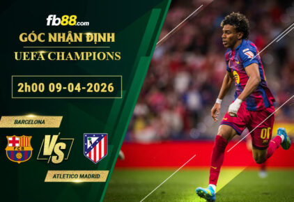 fb88-bang-keo-tran-dau-Barcelona-vs-Atletico-Madrid-09-04-2026