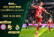 fb88-bang-keo-tran-dau-Bayern-Munich-vs-Real-Madrid-16-04-2026