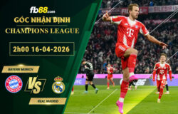 fb88-bang-keo-tran-dau-Bayern-Munich-vs-Real-Madrid-16-04-2026