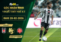 fb88-soi-keo-tran-dau-Besiktas-vs-Fatih-Karagumruk-28-04-2026