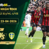 fb88-soi-keo-tran-dau-Bournemouth-vs-Leeds-23-04-2026