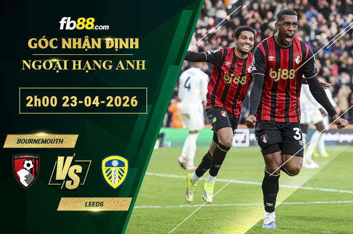 fb88-soi-keo-tran-dau-Bournemouth-vs-Leeds-23-04-2026
