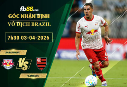 fb88-soi-keo-tran-dau-Bragantino-vs-Flamengo-03-04-2026