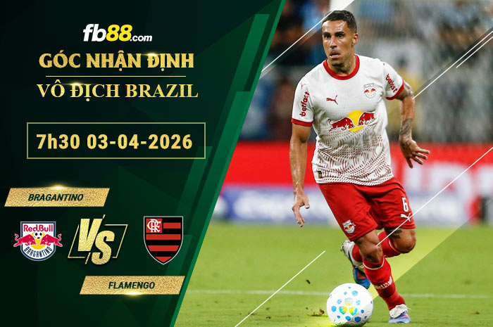 fb88-soi-keo-tran-dau-Bragantino-vs-Flamengo-03-04-2026