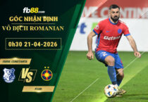 fb88-soi-keo-tran-dau-Farul-Constanta-vs-FCSB-21-04-2026