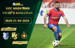 fb88-soi-keo-tran-dau-Farul-Constanta-vs-FCSB-21-04-2026