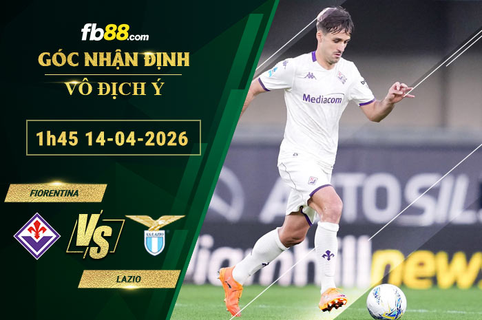 fb88-soi-keo-tran-dau-Fiorentina-vs-Lazio-14-04-2026