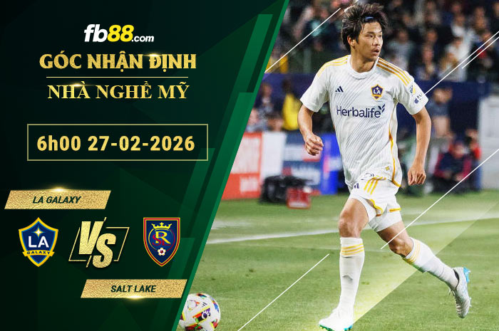 fb88-soi-keo-tran-dau-LA-Galaxy-vs-Salt-Lake-27-04-2026