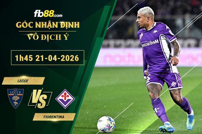 fb88-soi-keo-tran-dau-Lecce-vs-Fiorentina-21-04-2026