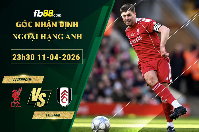 fb88-soi-keo-tran-dau-Liverpool-vs-Fulham-11-04-2026