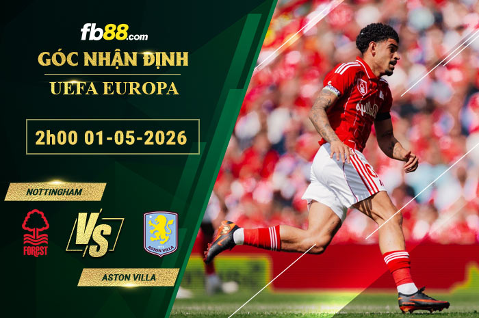 fb88-soi-keo-tran-dau-Nottingham-vs-Aston-Villa-01-05-2026