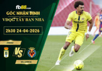 fb88-bang-keo-tran-dau-Oviedo-vs-Villarreal-24-04-2026