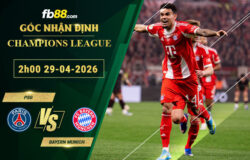 fb88-soi-keo-tran-dau-PSG-vs-Bayern-Munich-29-04-2026
