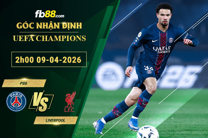 fb88-soi-keo-tran-dau-PSG-vs-Liverpool-09-04-2026