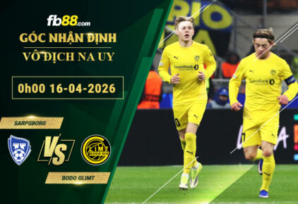 fb88-soi-keo-tran-dau-Sarpsborg-vs-Bodo-Glimt-16-04-2026