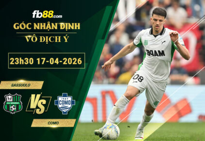 fb88-soi-keo-tran-dau-Sassuolo-vs-Como-17-04-2026