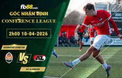 fb88-soi-keo-tran-dau-Shakhtar-Donetsk-vs-AZ-Alkmaar-10-04-2026