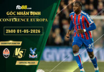 fb88-soi-keo-tran-dau-Shakhtar-Donetsk-vs-Crystal-Palace-01-05-2026
