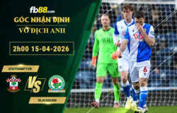 fb88-soi-keo-tran-dau-Southampton-vs-Blackburn-15-04-2026