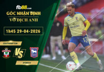fb88-soi-keo-tran-dau-Southampton-vs-Ipswich-29-04-2026