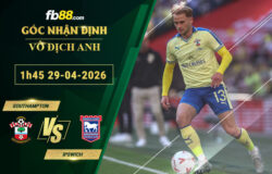 fb88-soi-keo-tran-dau-Southampton-vs-Ipswich-29-04-2026
