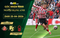 fb88-soi-keo-tran-dau-Sunderland-vs-Nottingham-25-04-2026