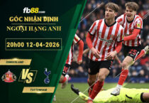 fb88-soi-keo-tran-dau-Sunderland-vs-Tottenham-12-04-2026