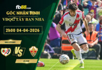 fb88-soi-keo-tran-dau-Vallecano-vs-Elche-04-04-2026