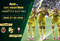 fb88-soi-keo-tran-dau-Villarreal-vs-Celta-Vigo-27-04-2026