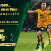 fb88-soi-keo-tran-dau-Wolves-vs-Tottenham-25-04-2026