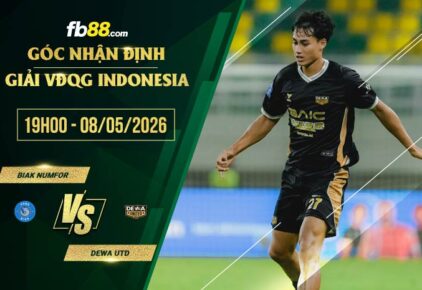 fb88-soi kèo Biak Numfor vs Dewa