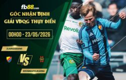 fb88-soi kèo Djurgardens vs Brommapojkarna