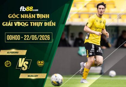 fb88-soi kèo Elfsborg vs Mjallby