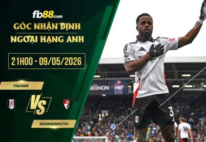 fb88-soi kèo Fulham vs Bournemouth