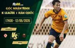 fb88-soi kèo Gwangju vs Seoul