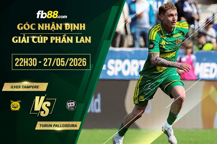 fb88-soi kèo Ilves Tampere vs Turun Palloseura