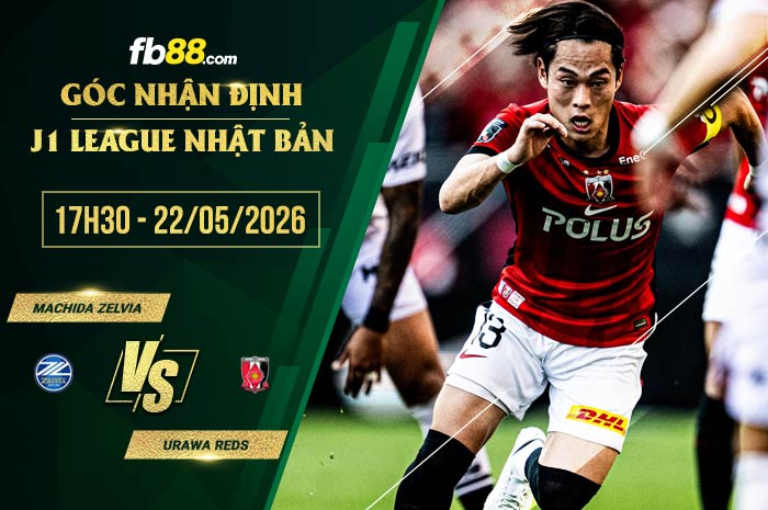 fb88-soi kèo Machida Zelvia vs Urawa Reds