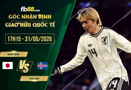 fb88-soi kèo Nhật Bản vs Iceland