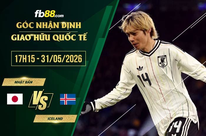 fb88-soi kèo Nhật Bản vs Iceland