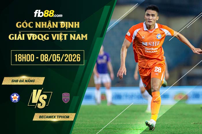 fb88-soi kèo SHB Đà Nẵng vs Becamex TPHCM