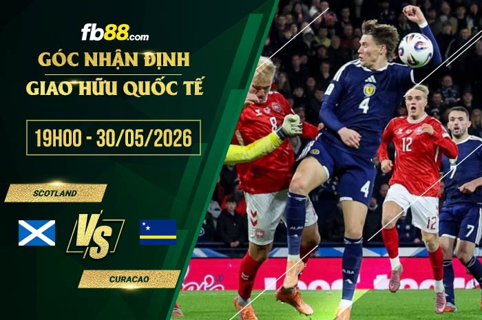 fb88-soi kèo Scotland vs Curacao