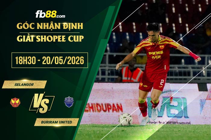 fb88-soi kèo Selangor vs Buriram United