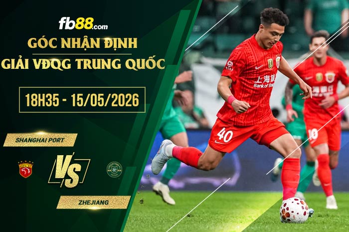 fb88-soi kèo Shanghai Port vs Zhejiang