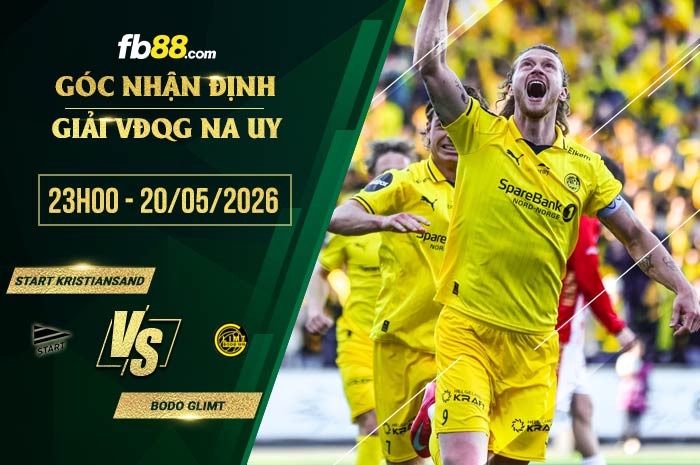 fb88-soi kèo Start Kristiansand vs Bodo Glimt