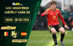 fb88-soi kèo U17 Bỉ vs U17 Tây Ban Nha