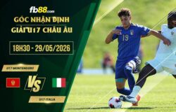 fb88-soi kèo U17 Montenegro vs U17 Italia