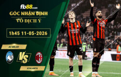 fb88-soi-keo-tran-dau-AC-Milan-vs-Atalanta-11-05-2026