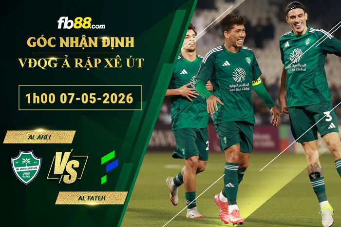 fb88-soi-keo-tran-dau-Al-Ahli-vs-Al-Fateh-07-05-2026