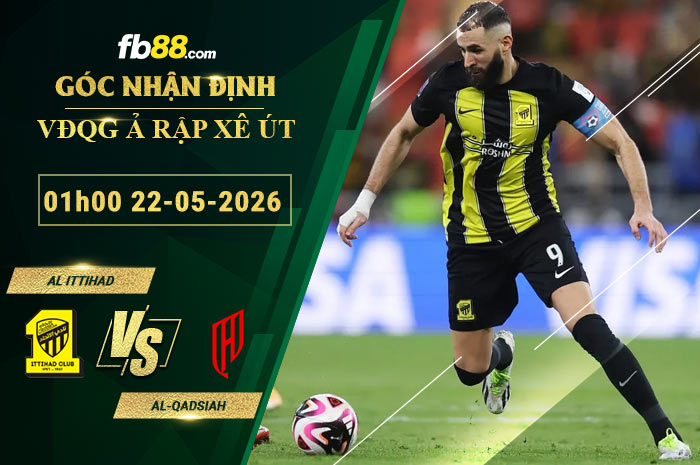 fb88-soi-keo-tran-dau-Al-Ittihad-vs-Al-Qadsiah-22-05-2026